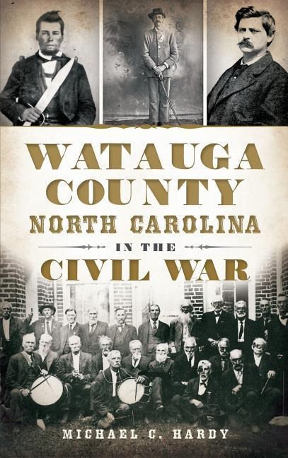 Watauga County, North Carolina, in the Civil War