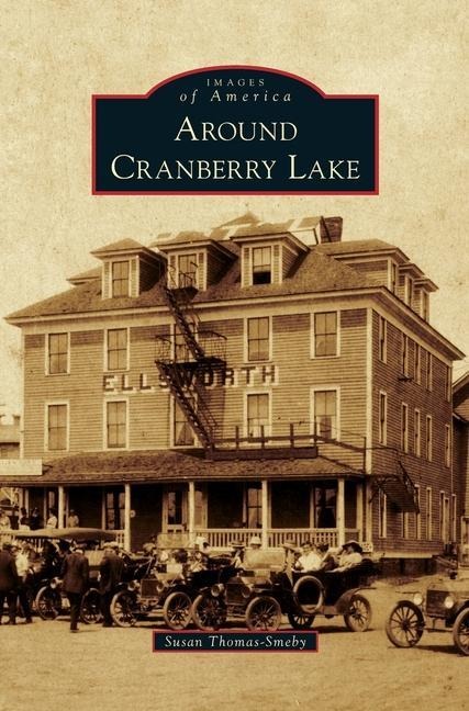 Around Cranberry Lake