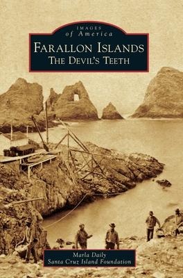 Farallon Islands: The Devil's Teeth