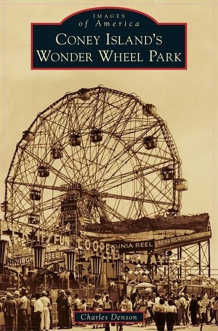 Coney Islands Wonder Wheel Park