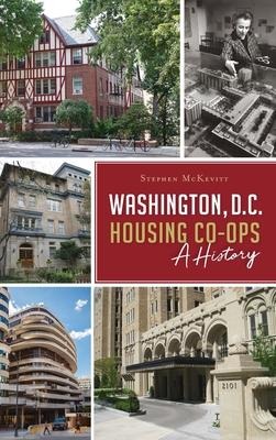 Washington, D.C. Housing Co-Ops: A History