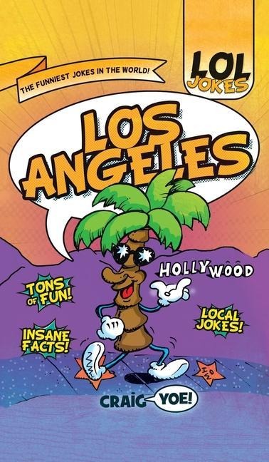 Lol Jokes: Los Angeles