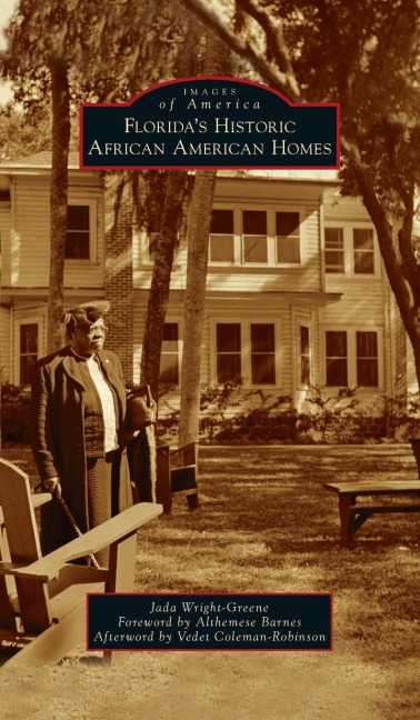 Floridas Historic African American Homes