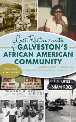Lost Restaurants of Galvestons African American Community