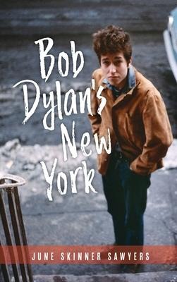 Bob Dylans New York