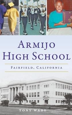 Armijo High School: Fairfield, California