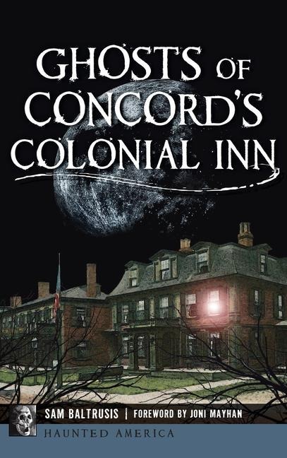 Ghosts of Concords Colonial Inn