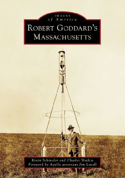 Robert Goddards Massachusetts