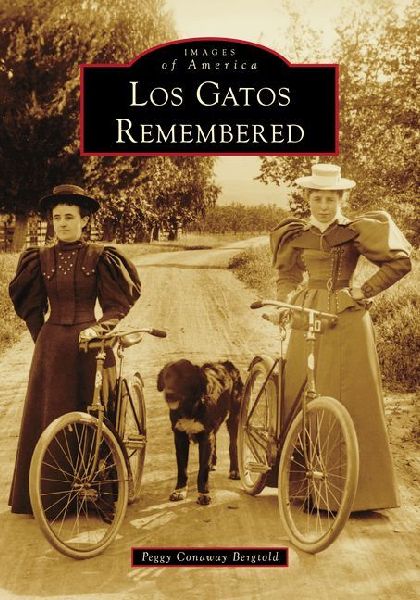 Los Gatos Remembered