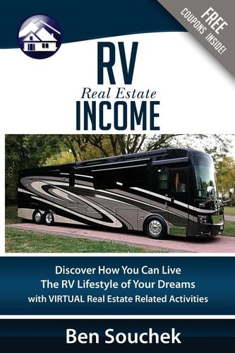 RV Real Estate Income Discover How You Can Live The RV Lifestyle Of Your Dreams With Virtual Real Estate Related Activities