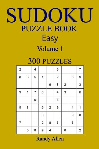 Easy 300 Sudoku Puzzle Book Volume 1