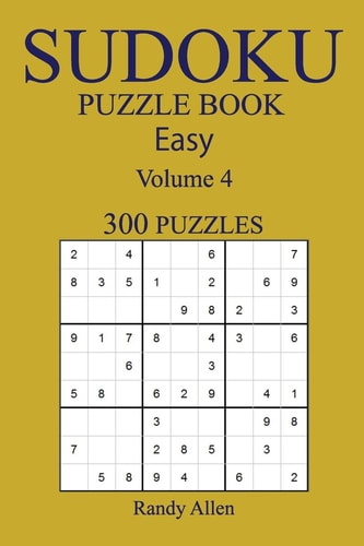 Easy 300 Sudoku Puzzle Book Volume 4