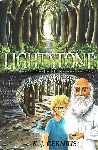 Light Stone The Contention of the Stones: Light Stone: The Contention of the Stones