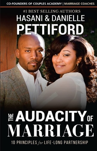 The Audacity of Marriage 10 Principles for Life-Long Partnership