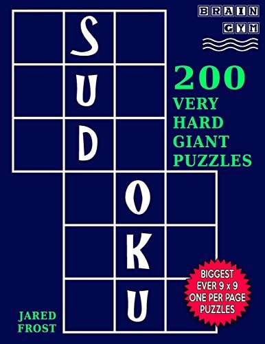 Sudoku 200 Very Hard Giant Puzzles Each Huge Puzzle Fills Whole 8" Page. Easy To Read With Tons Of Space For Notes.