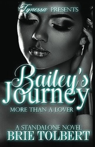 Bailey's Journey More Than A Lover