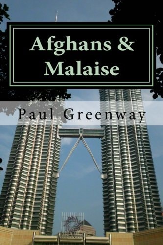 Afghans and Malaise