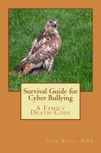 Survival Guide for Cyber Bullying A Family Death Code