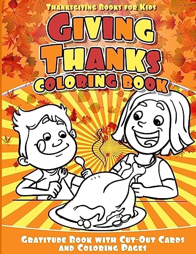 Thanksgiving Books for Kids Giving Thanks Coloring Book Gratitude Book with Cut-Out Cards and Coloring Pages