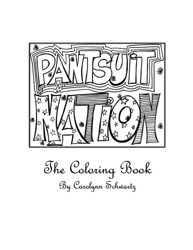Pantsuit Nation The Coloring Book