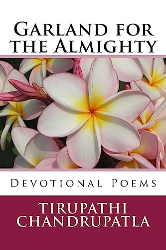 Garland for the Almighty Devotional Poems