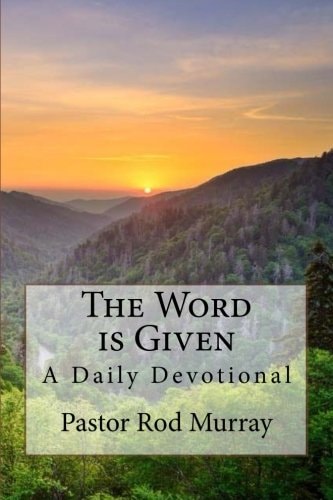 The Word Is Given