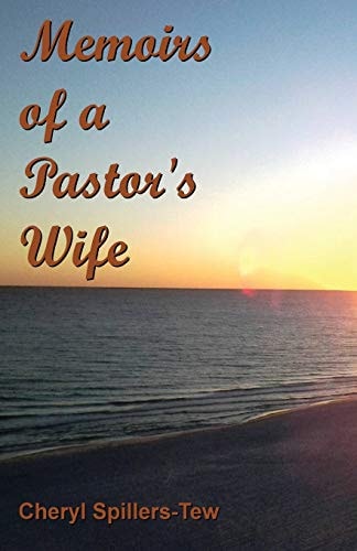 Memoirs of a Pastor's Wife