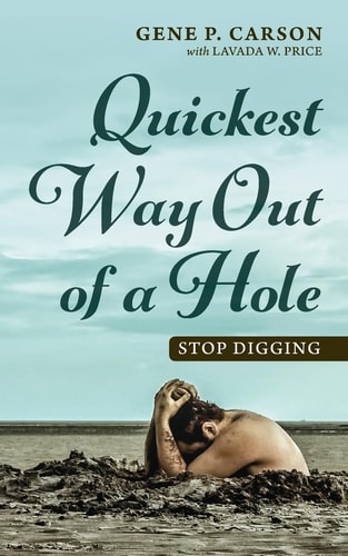 Quickest Way Out Of A Hole Stop Digging