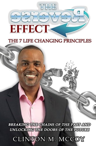The Reverse Effect The 7 Life Changing Principles