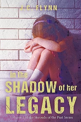 In The Shadow of Her Legacy