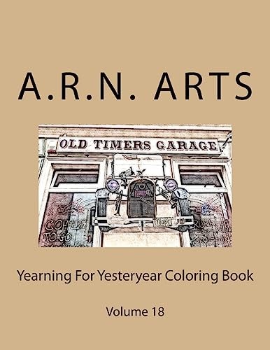 Yearning For Yesteryear Coloring Book Volume 18