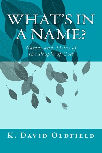 What's in a Name? Names and Titles of the People of God