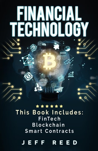 Financial Technology FinTech, Blockchain, Smart Contracts