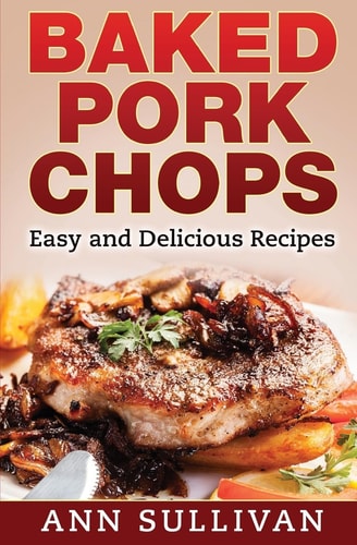 Baked Pork Chops Easy and Delicious Recipes