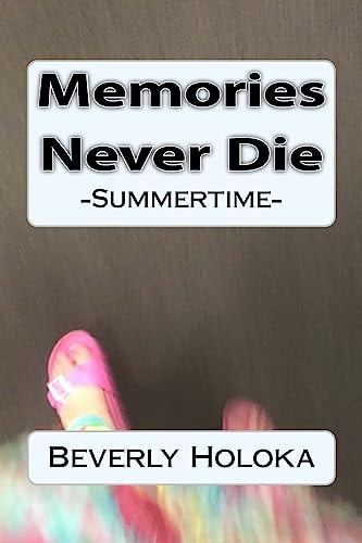 Memories Never Die -Summertime-