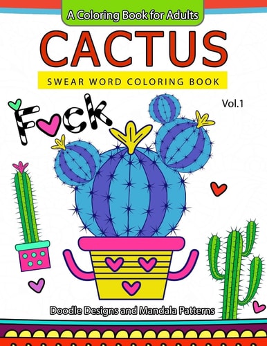 Cactus Swear Word Coloring Books Vol. 1 Doodle Design and Mandala Patterns
