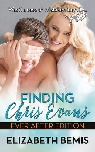 Finding Chris Evans Ever After Edition