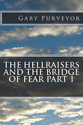 Bridge of Fear Part 1
