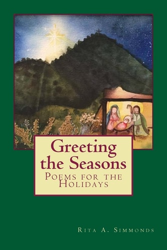 Greeting the Seasons Poems for the Holidays