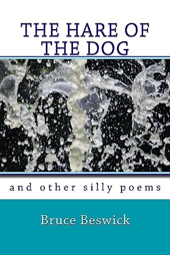 The HARE of the DOG and Other Silly Poems