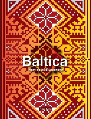 Baltica I Pattern and Design Coloring Book