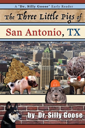 The Three Little Pigs of San Antonio, TX
