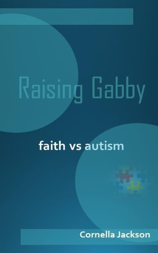 Raising Gabby Faith Vs. Autism