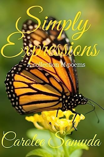 Simply Expressions A Collection of Poems