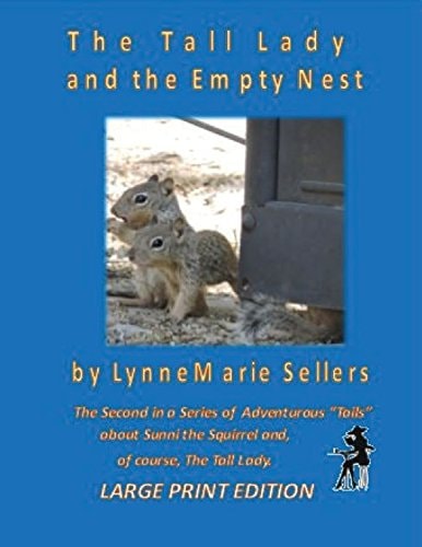 Tall Lady and the Empty Nest (Large Print Version)