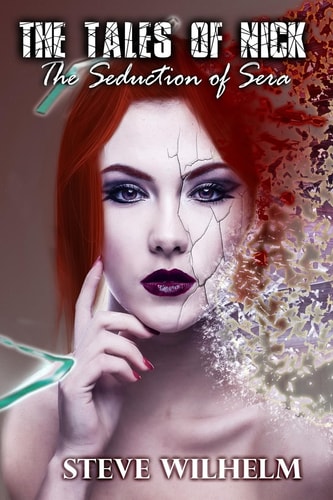 The Tales of Nick The Seduction of Sera