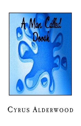 A Man Called Doosh