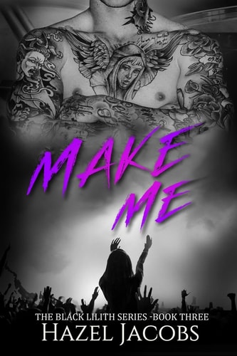 Make Me The Black Lilith Series #3