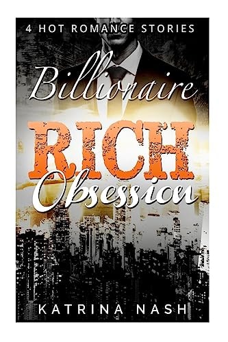 Billionaire Rich Obsession