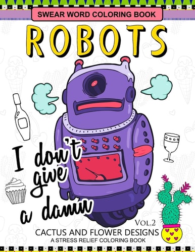 Swear Word Coloring Books Robot Vol. 2 CACTUS and FLOWER Desings